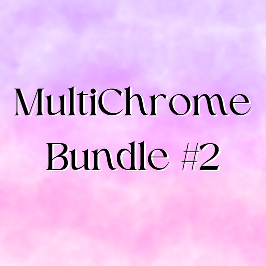 MultiChrome Bundle #2